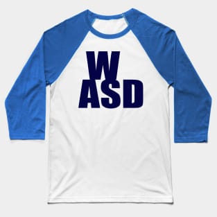 WASD Gamer Keyboard (avy Blue) Baseball T-Shirt